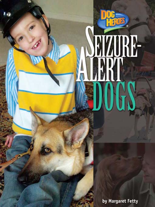 Title details for Seizure-Alert Dogs by Margaret Fetty - Available